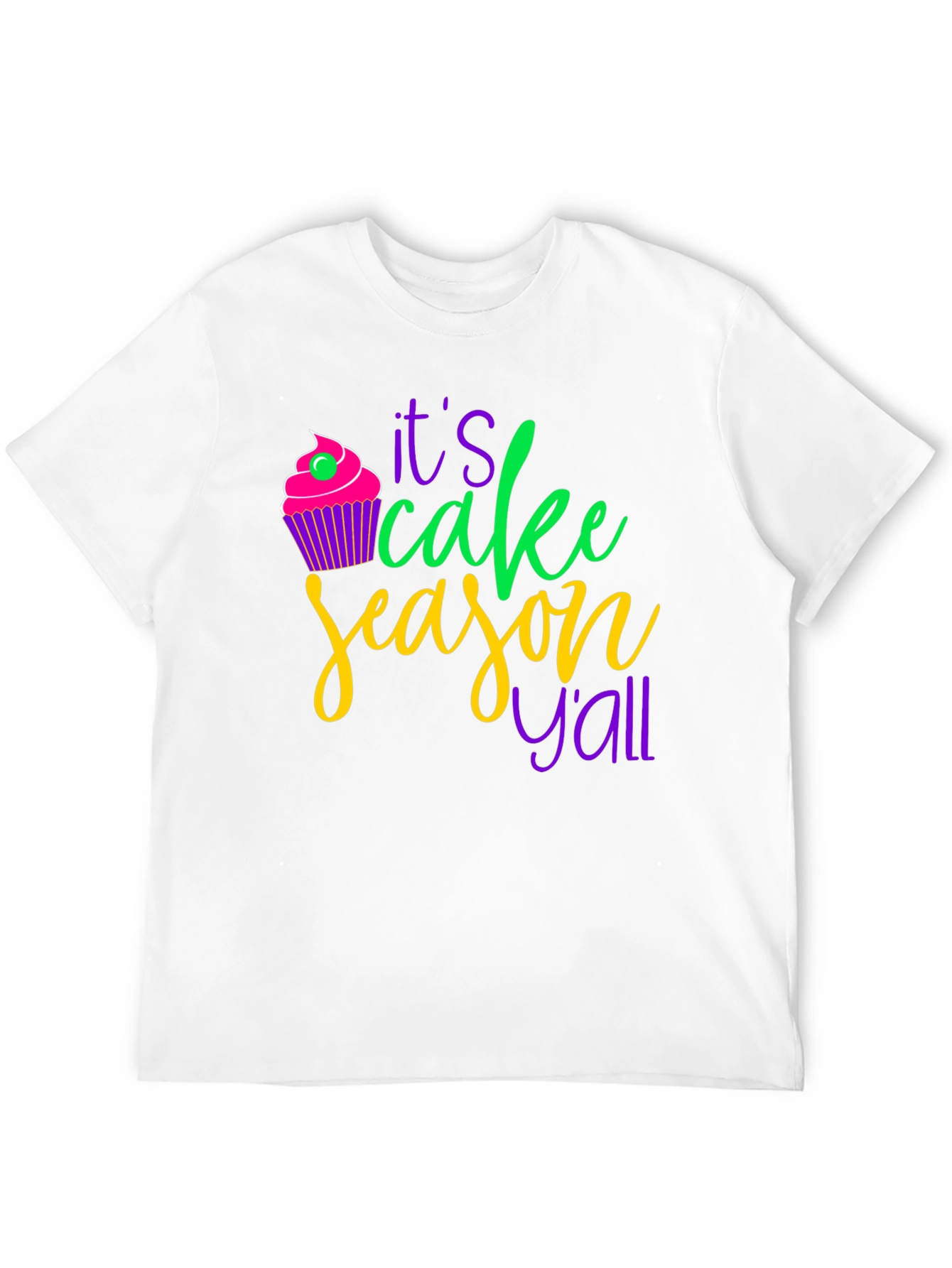 Its Cake Season Yall T-Shirt