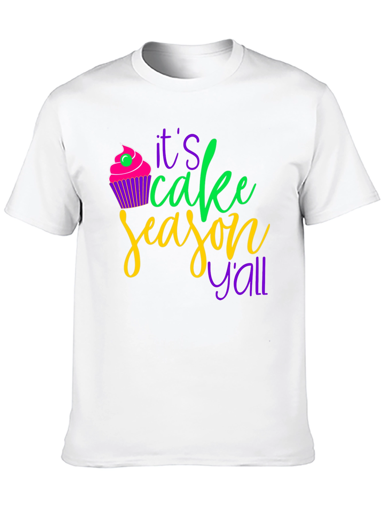 Its Cake Season Yall T-Shirt