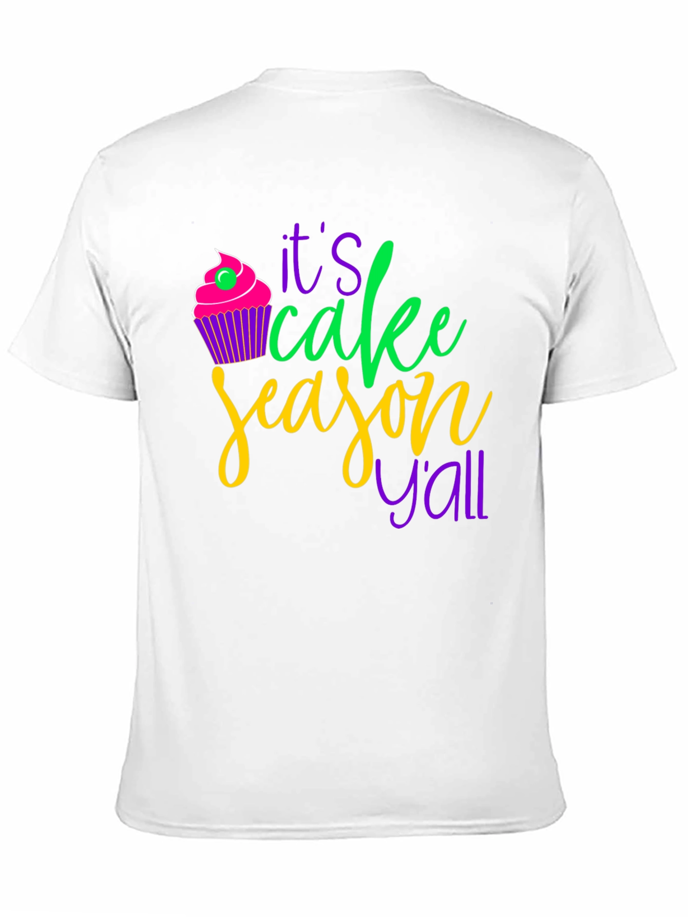 Its Cake Season Yall T-Shirt