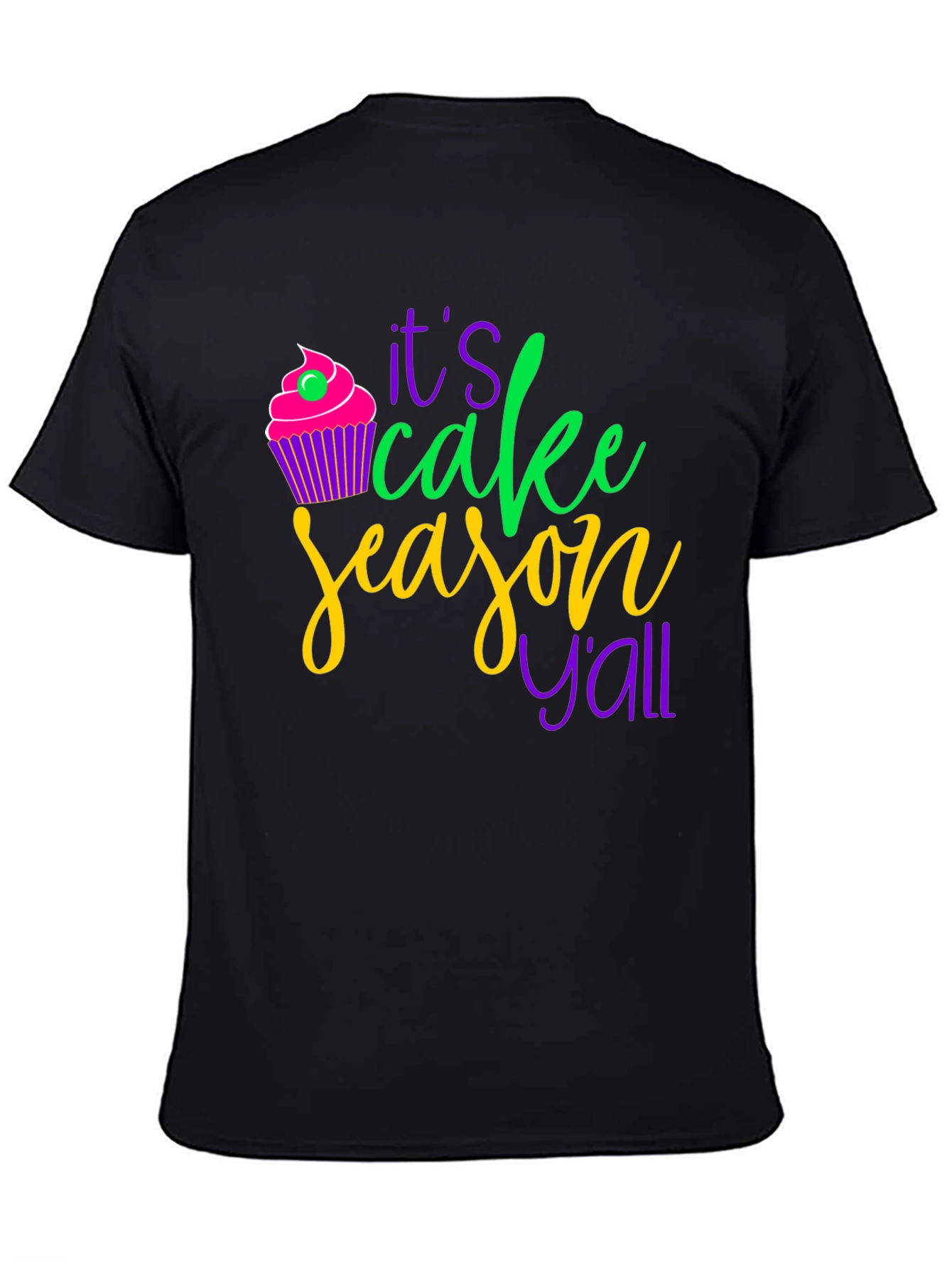 Its Cake Season Yall T-Shirt