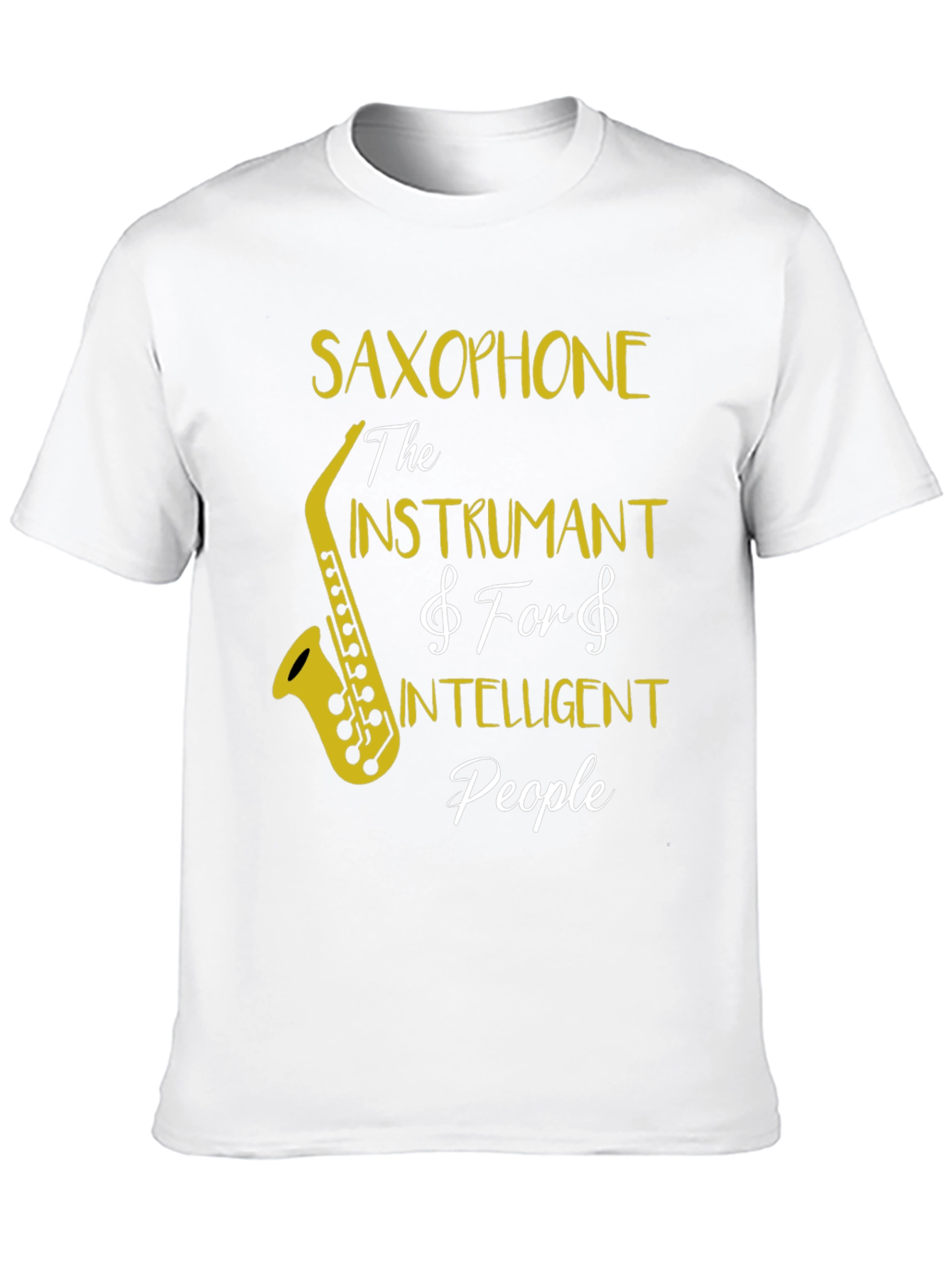 Saxophone Intelligent People T-Shirt - Music Lover Tee