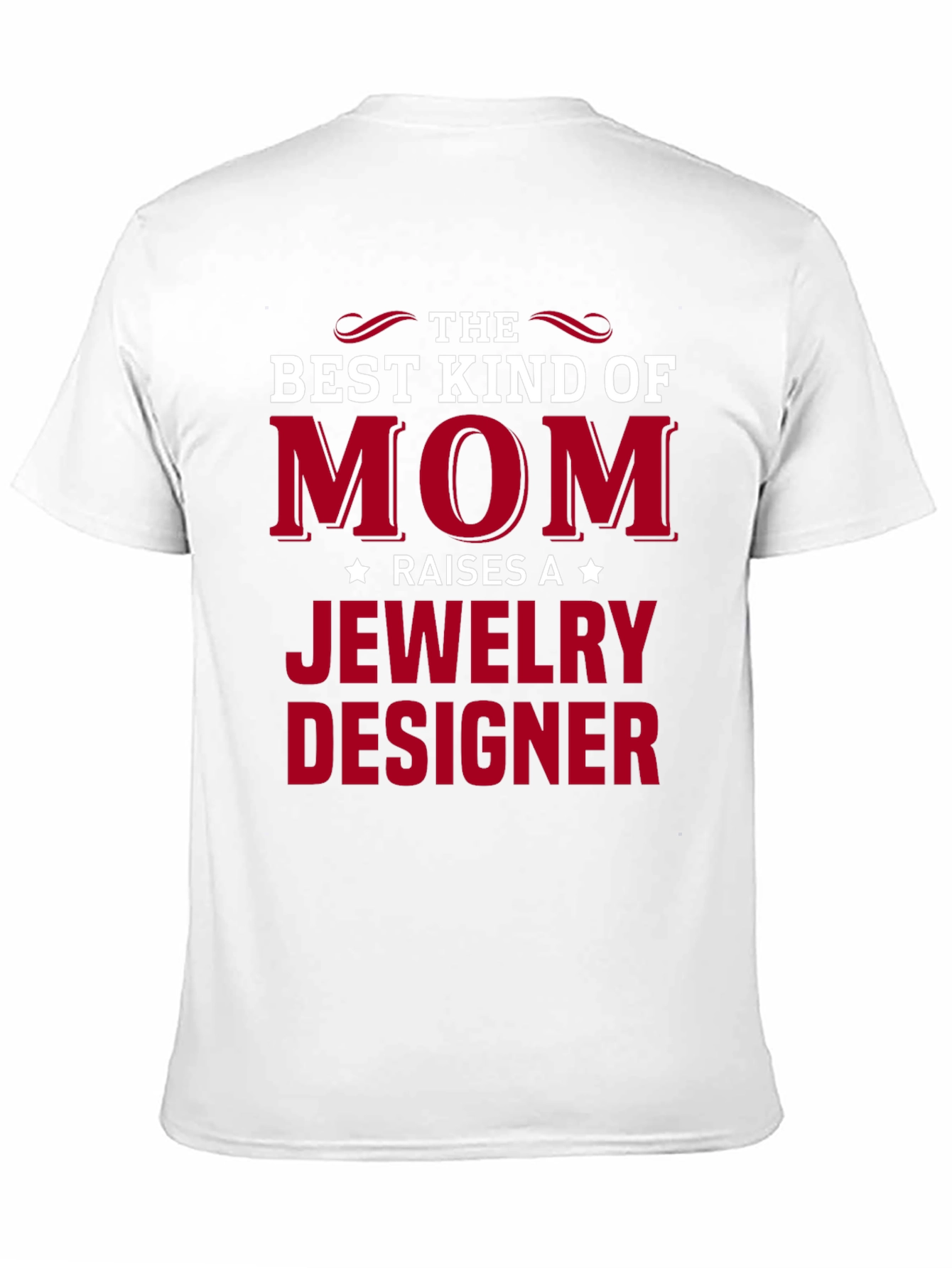 Best Kind of Mom Jewelry Designer T-Shirt