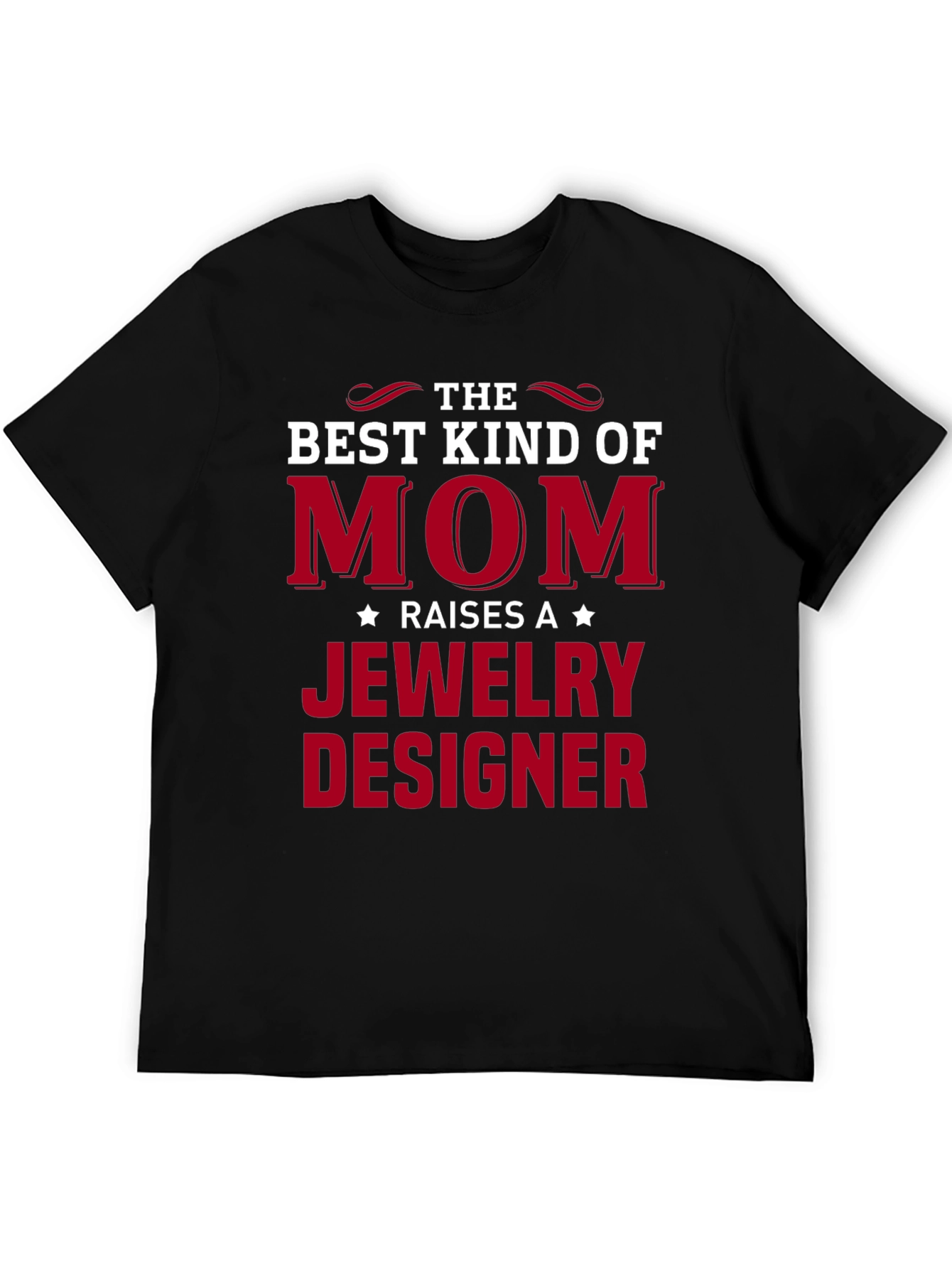 Best Kind of Mom Jewelry Designer T-Shirt