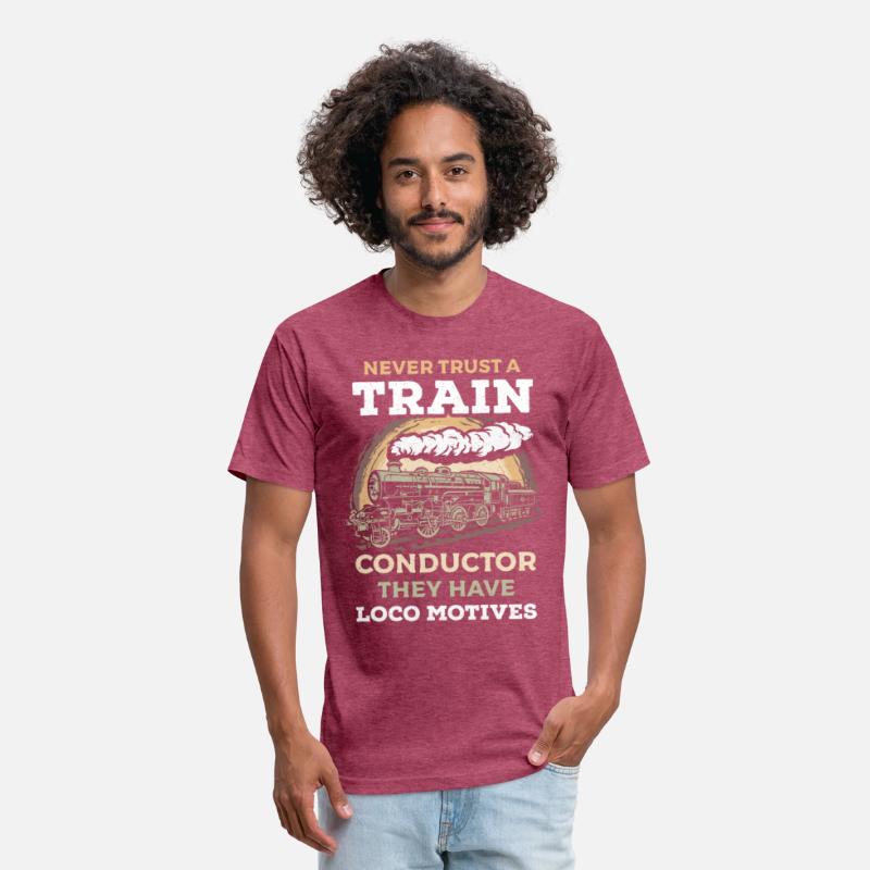 Never Trust A Train Conductor They Have Trains