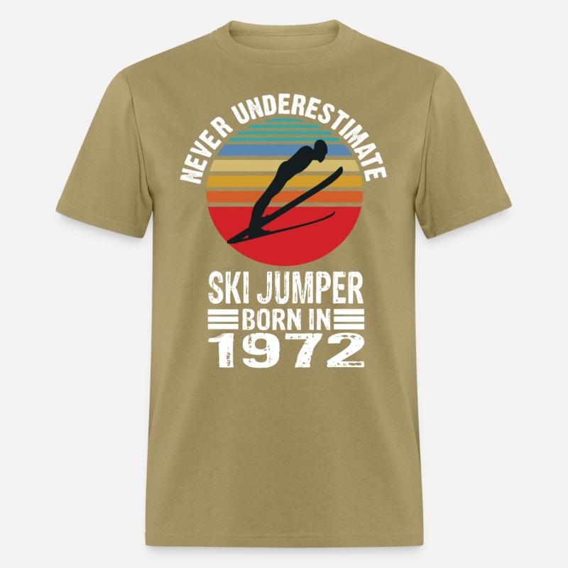 Never Underestimate Ski Jumper Born In 1972