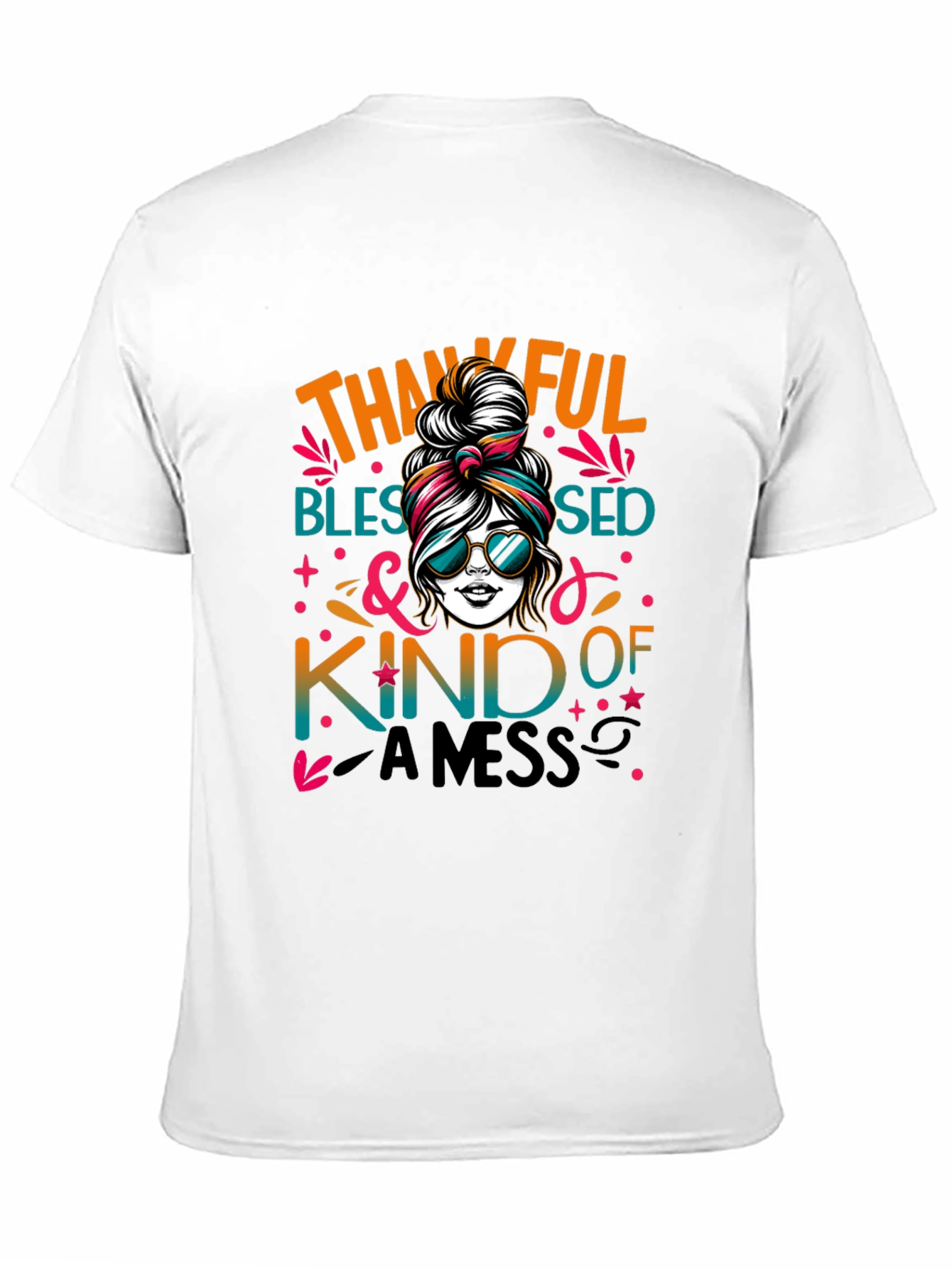 Thankful Blessed & Kind of a Mess T-Shirt