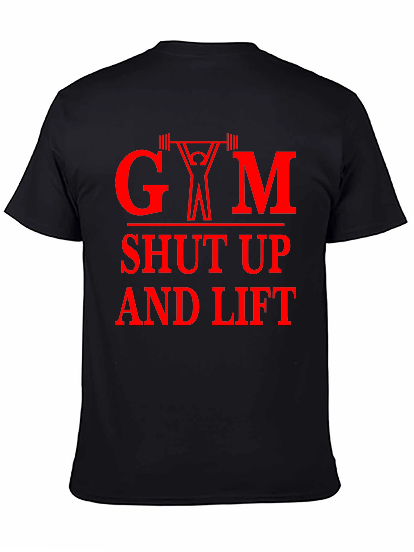 Gym Shut Up and Lift Graphic Tee