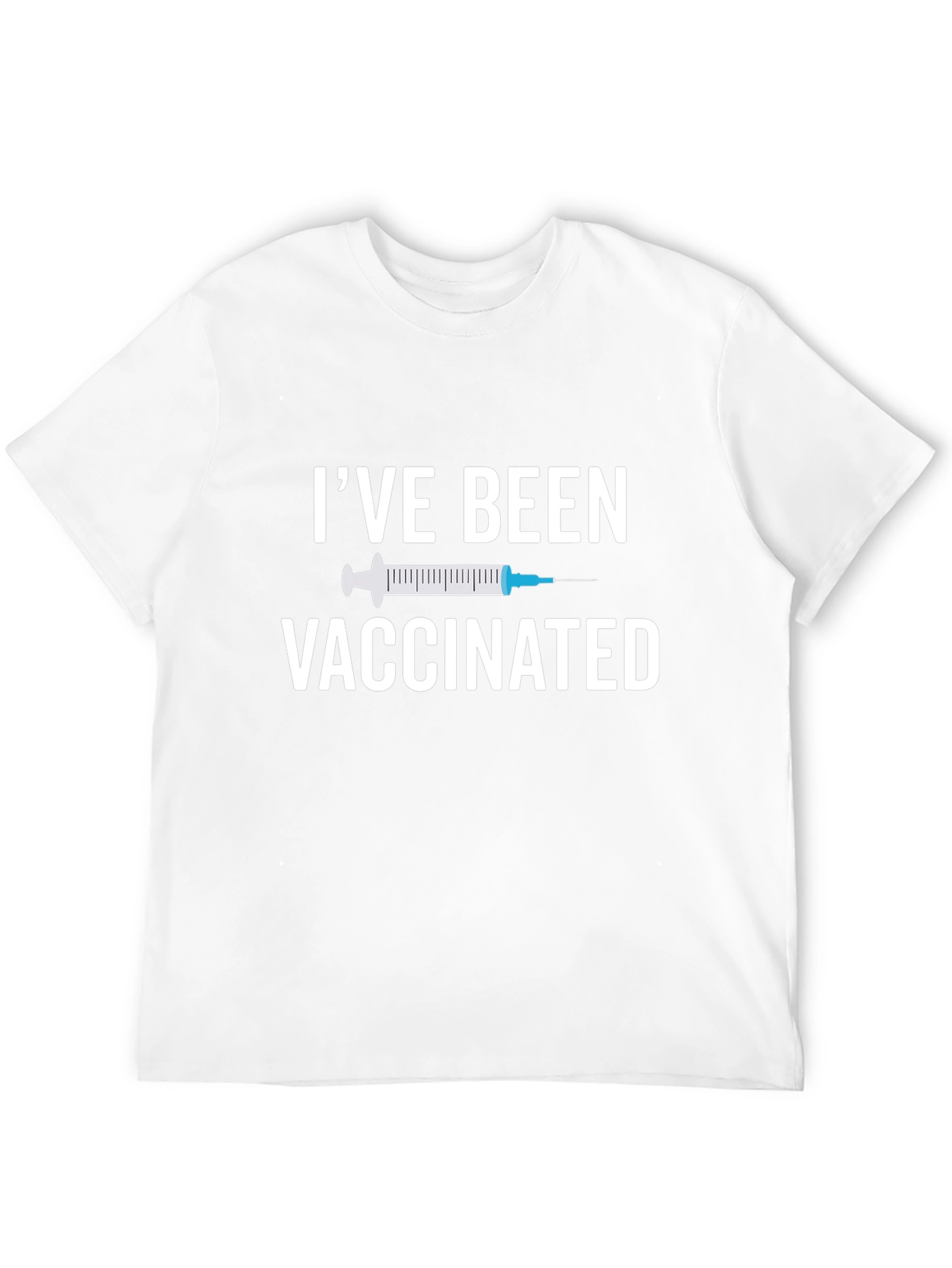 Ive Been Vaccinated T-Shirt