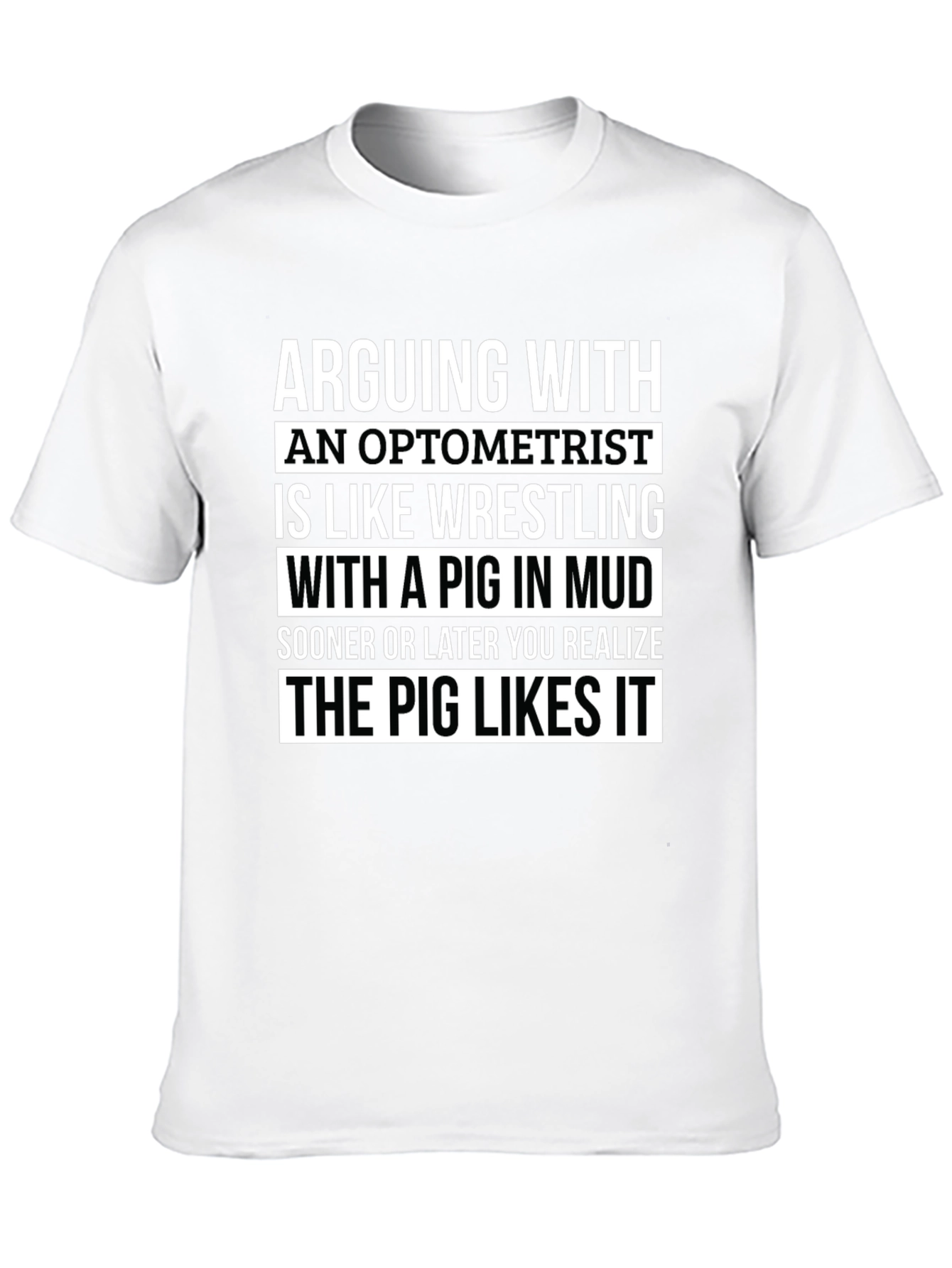 Optometrist Pig Mud T-Shirt Funny Gift