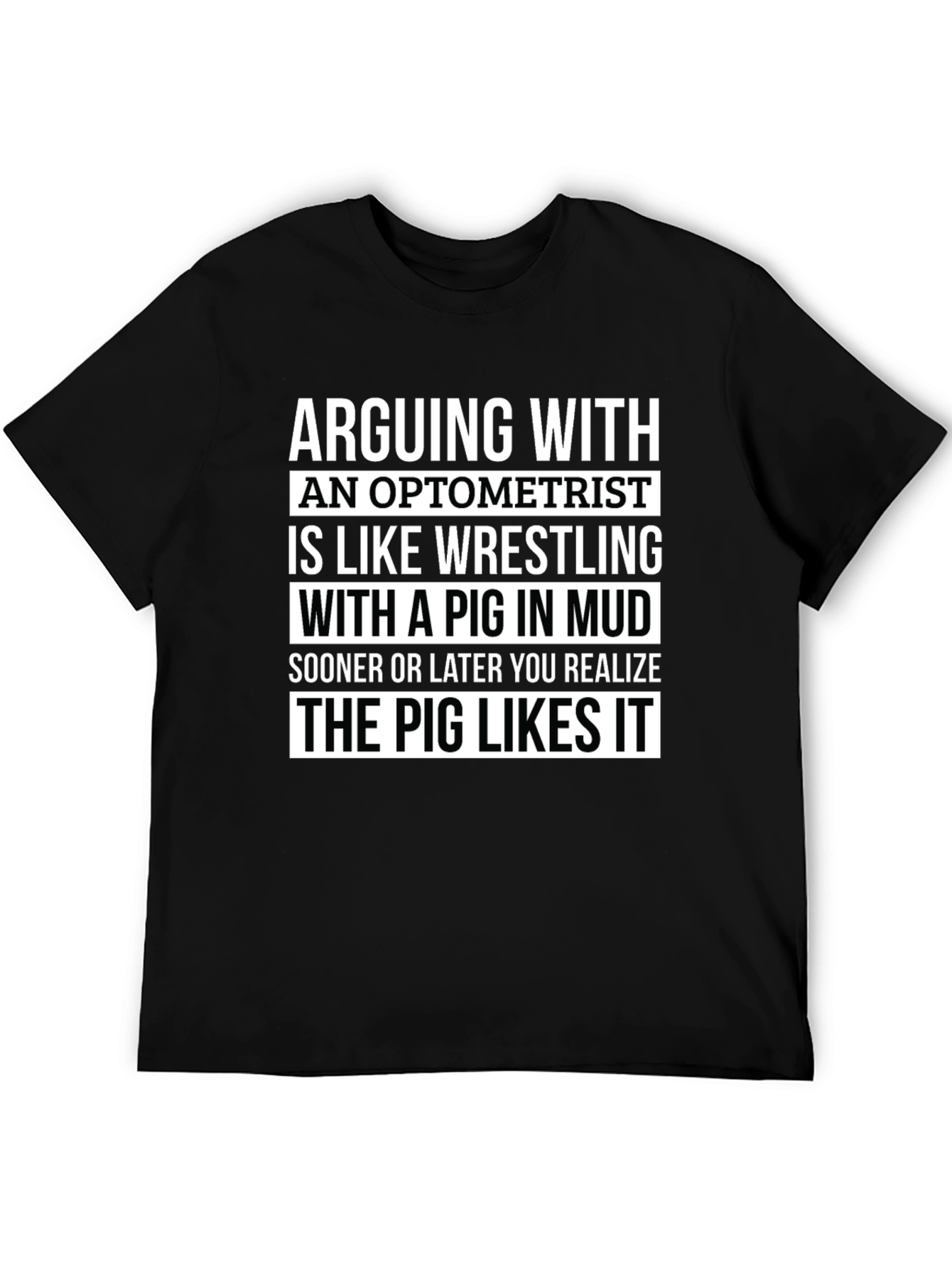 Optometrist Pig Mud T-Shirt Funny Gift