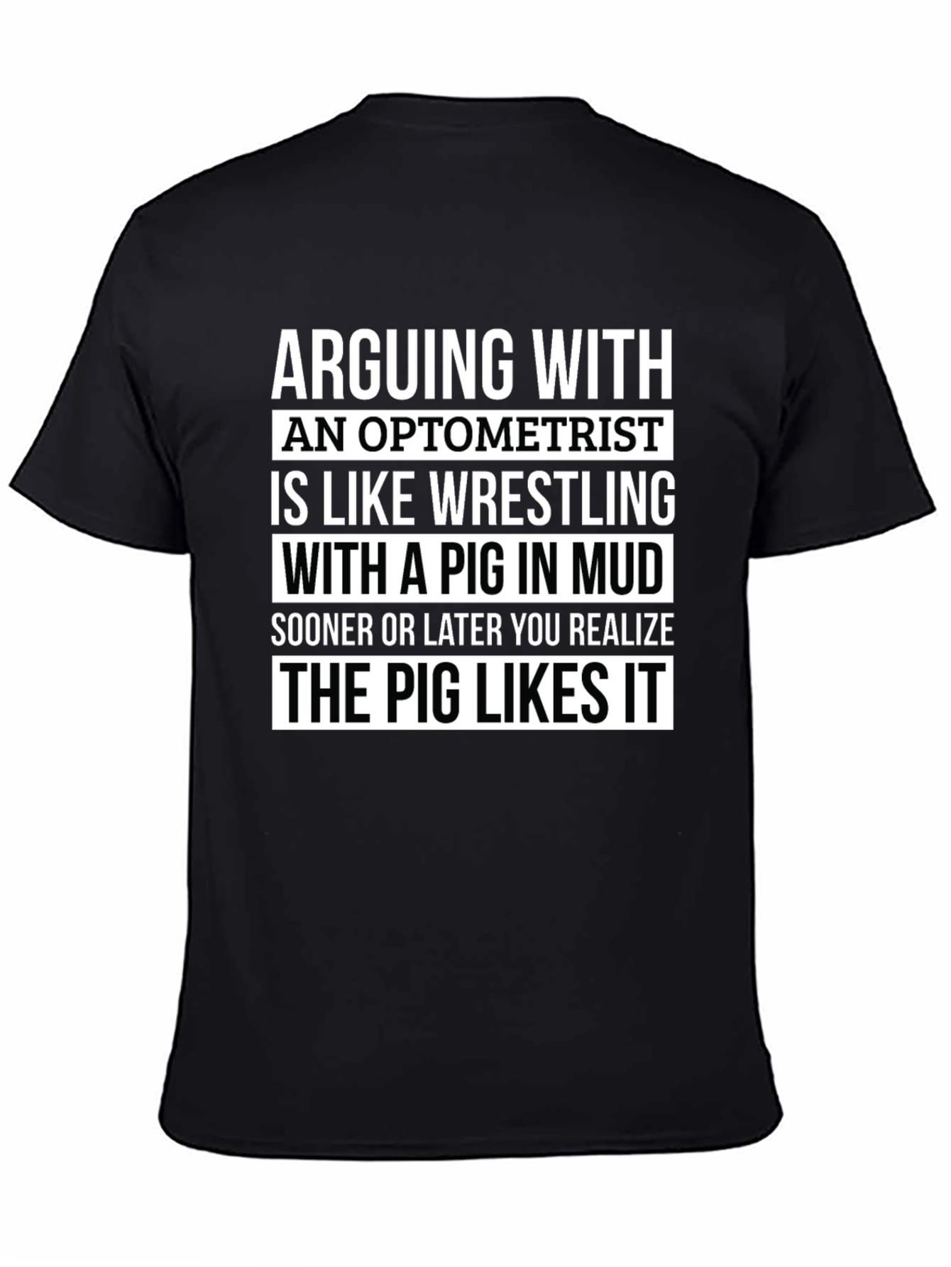 Optometrist Pig Mud T-Shirt Funny Gift