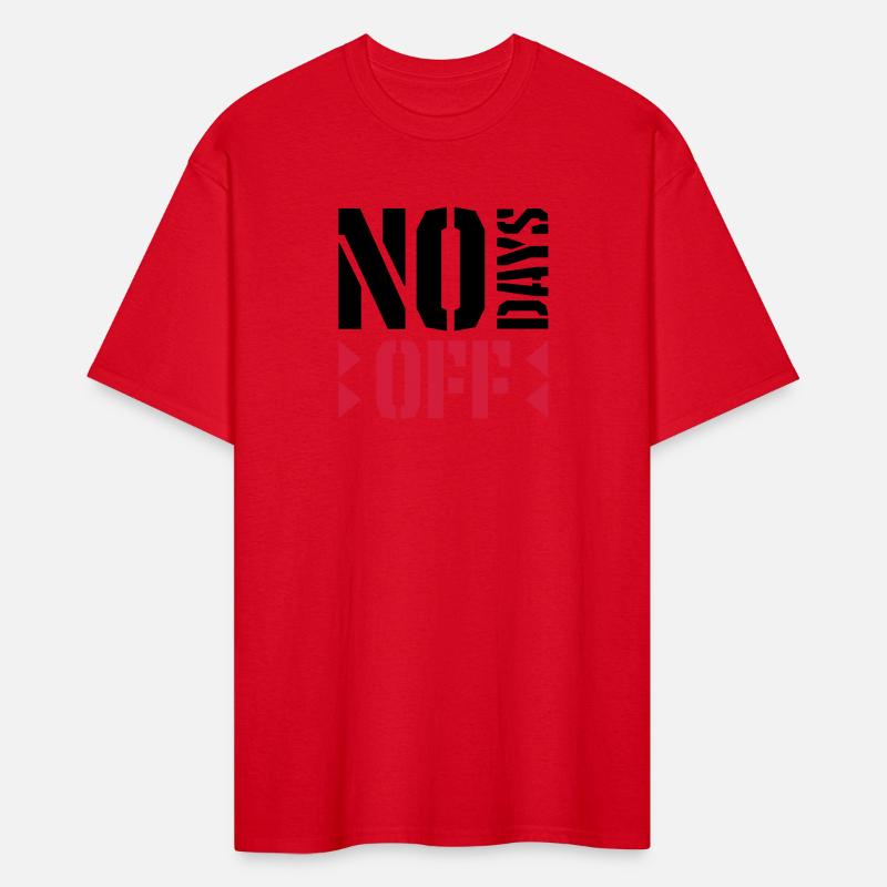 no days off quote