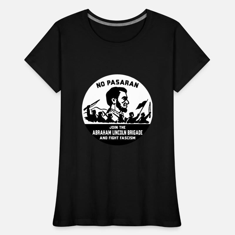 No Pasaran Join the Abraham Lincoln Brigade