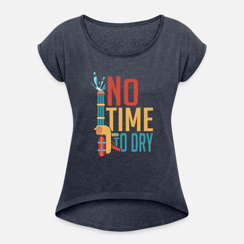 No Time To Dry Squirt Gun Summer Water Fun