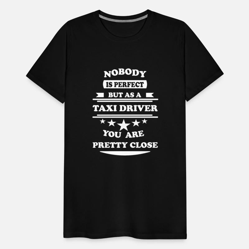 Nobody is perfect Taxi Driver