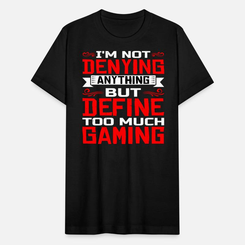 Not Denying Anything But Define Too Much Gaming 5
