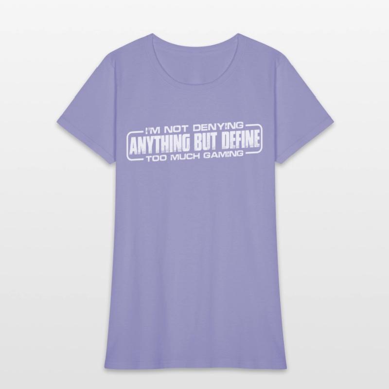 Not Denying Anything But Define Too Much Gaming 8