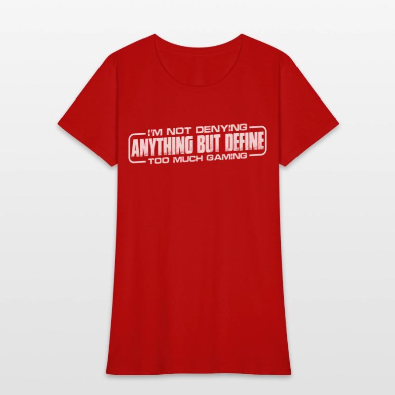 Not Denying Anything But Define Too Much Gaming 8