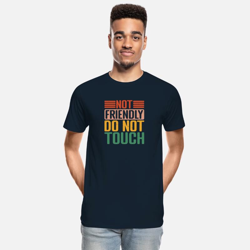 Not Friendly, Do Not Touch 30