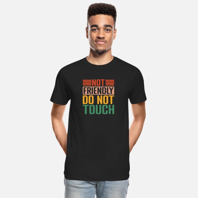 Not Friendly, Do Not Touch 30