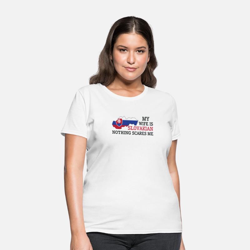 Nothing Scares Me My Wife Is Slovakian Husband