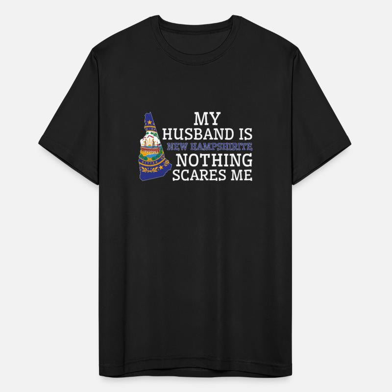 Nothing Scares Me New Hampshirite Husband New