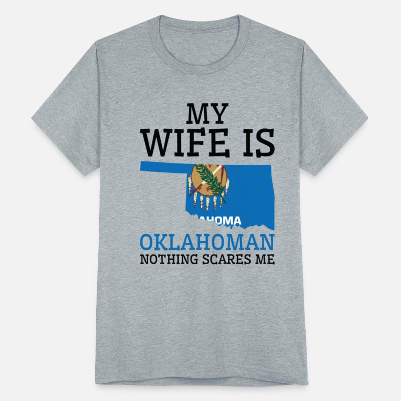 Nothing Scares Me Oklahoman Wife Oklahoma