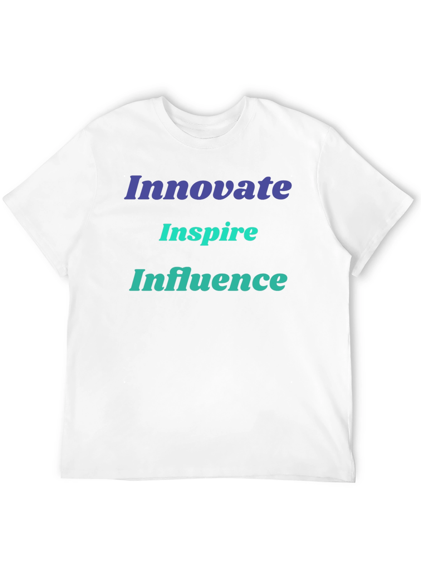 Innovate Inspire Influence T-Shirt