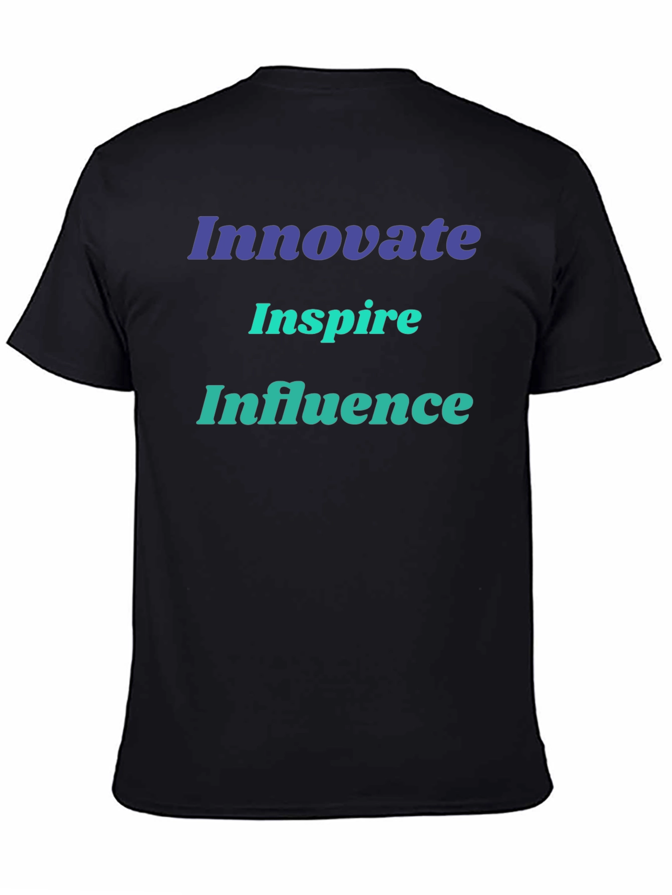 Innovate Inspire Influence T-Shirt