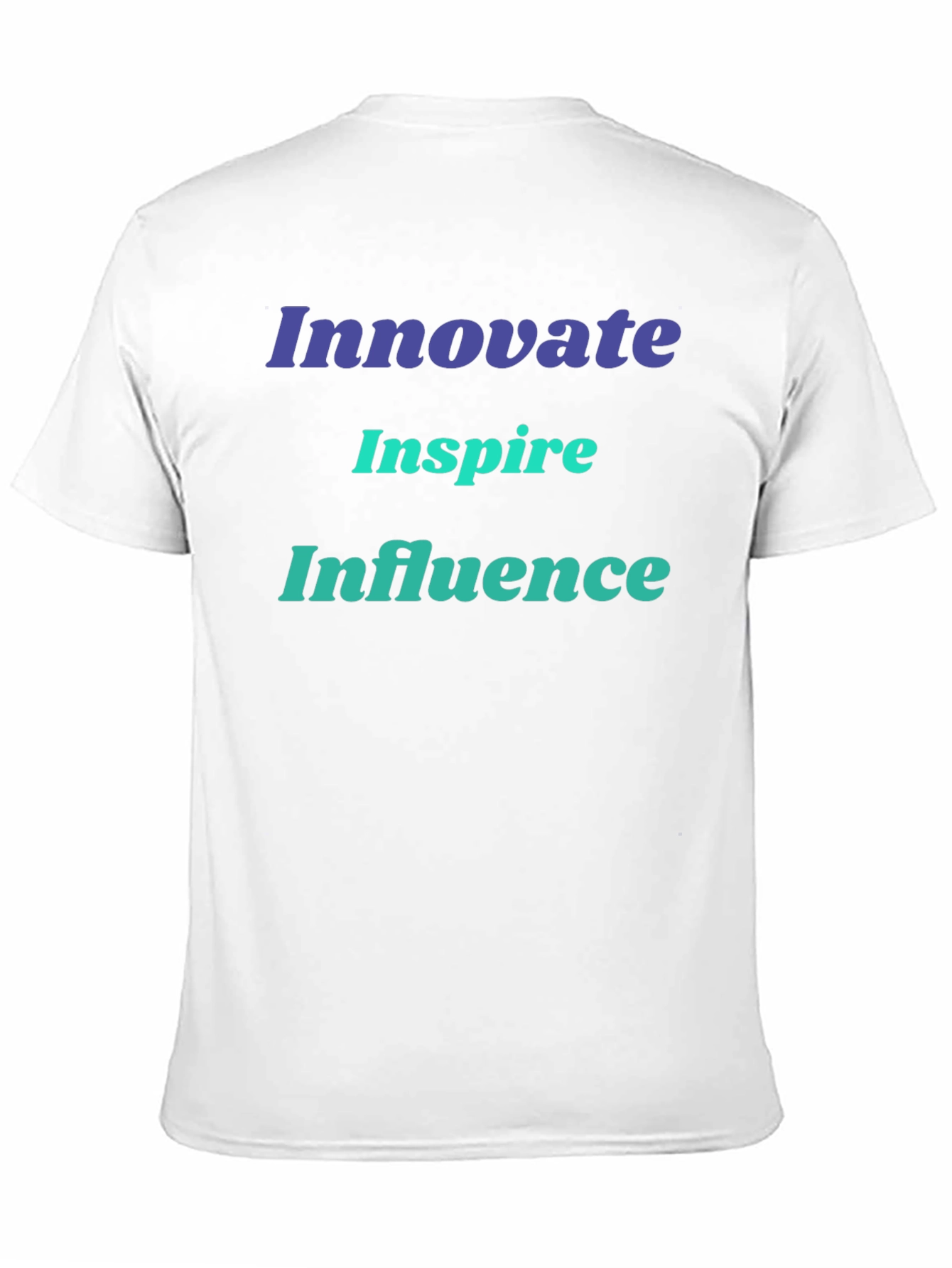Innovate Inspire Influence T-Shirt