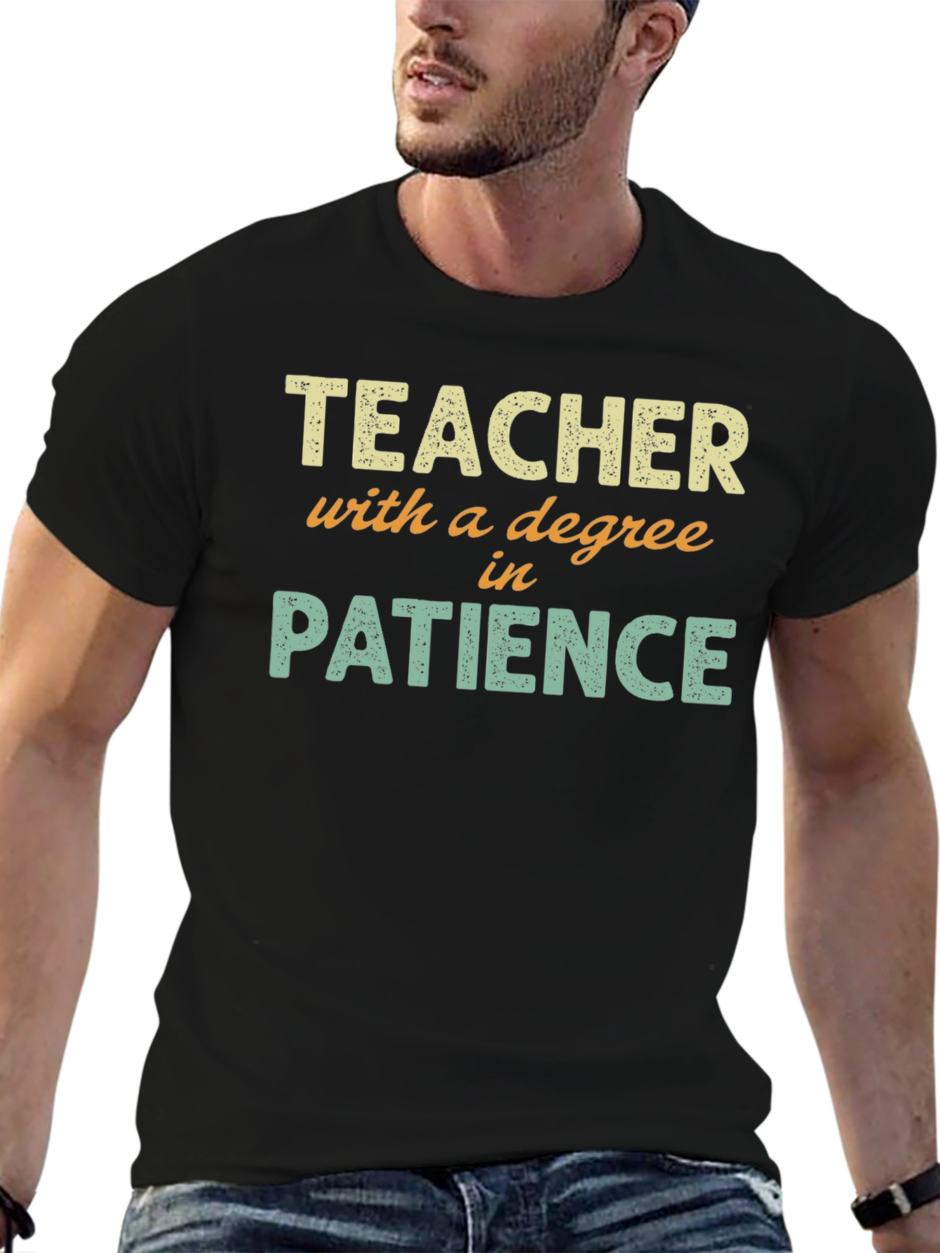 Teacher with a Degree in Patience T-Shirt