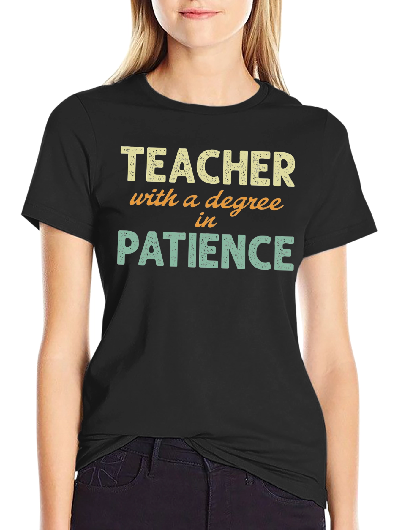 Teacher with a Degree in Patience T-Shirt