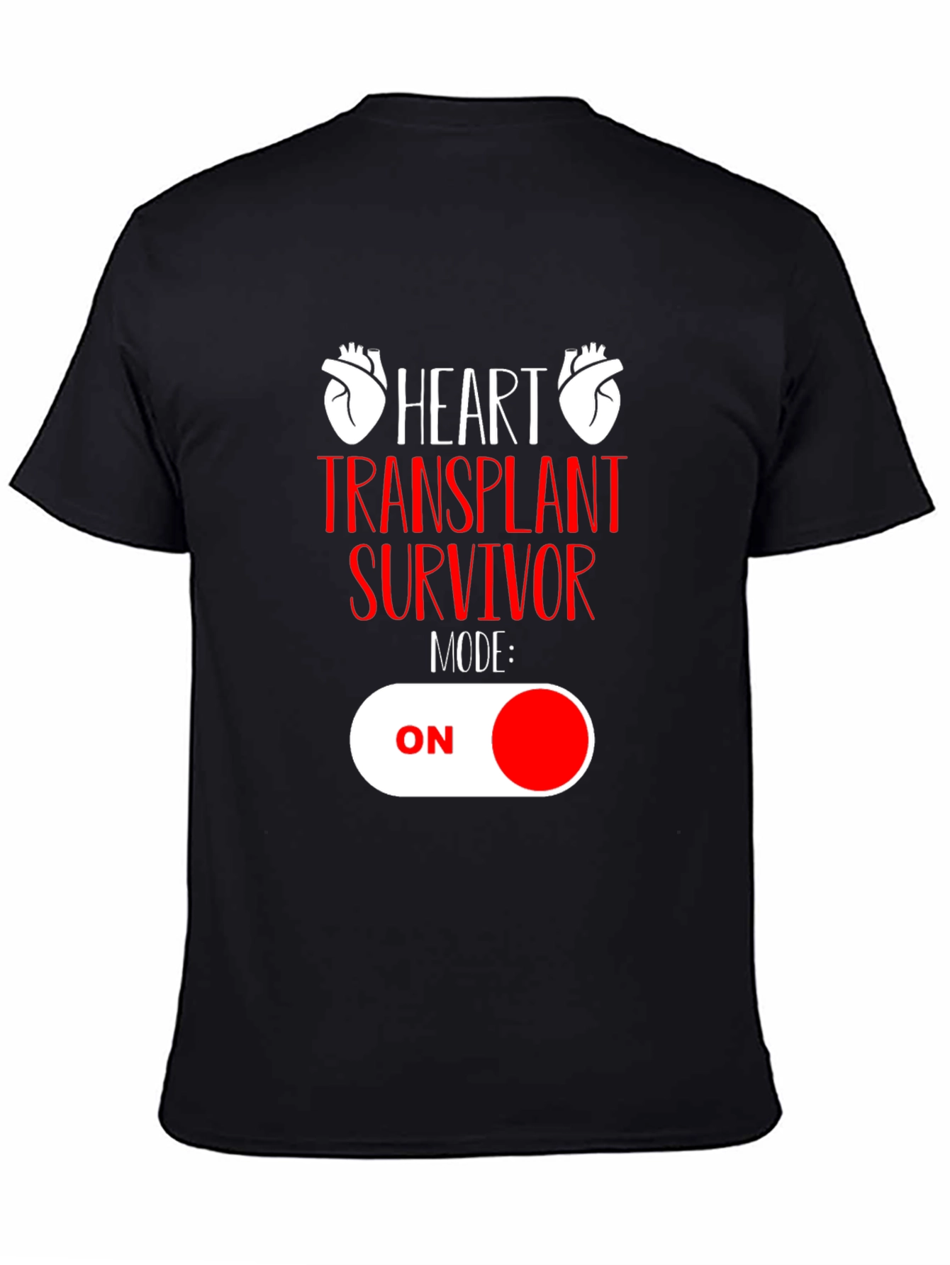 Heart Transplant Survivor Mode ON Graphic Tee