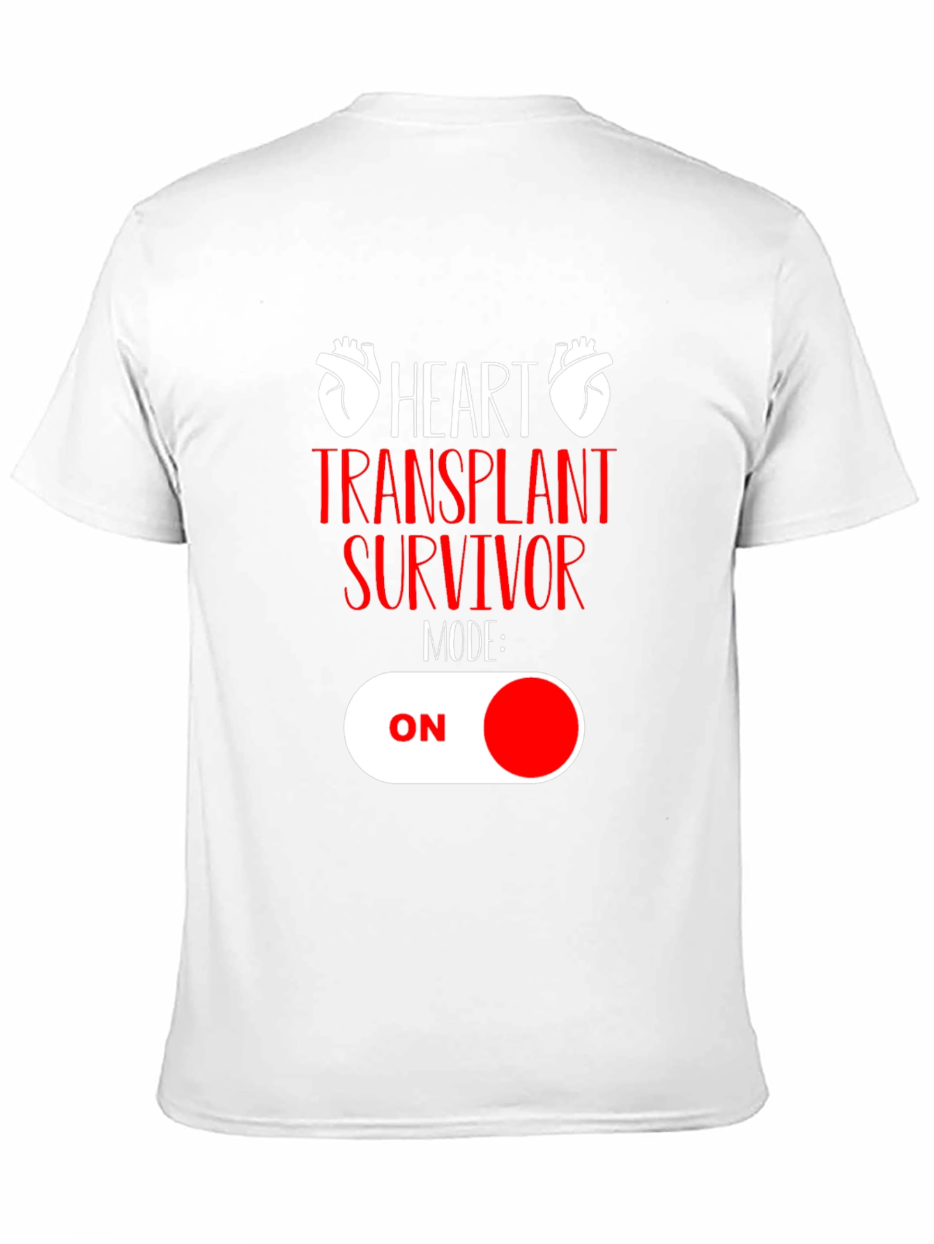 Heart Transplant Survivor Mode ON Graphic Tee