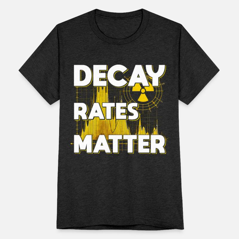 Nuclear Engineer Decay Rates Matter
