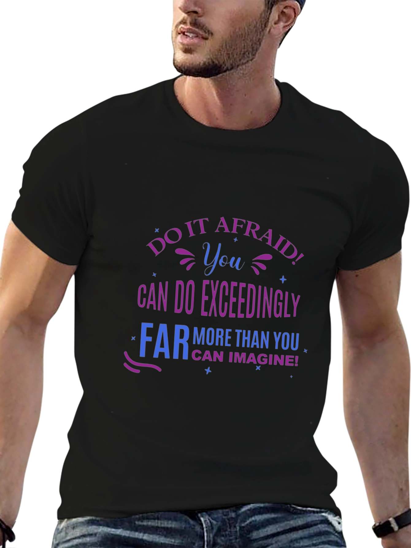 Do It Afraid! Graphic T-Shirt