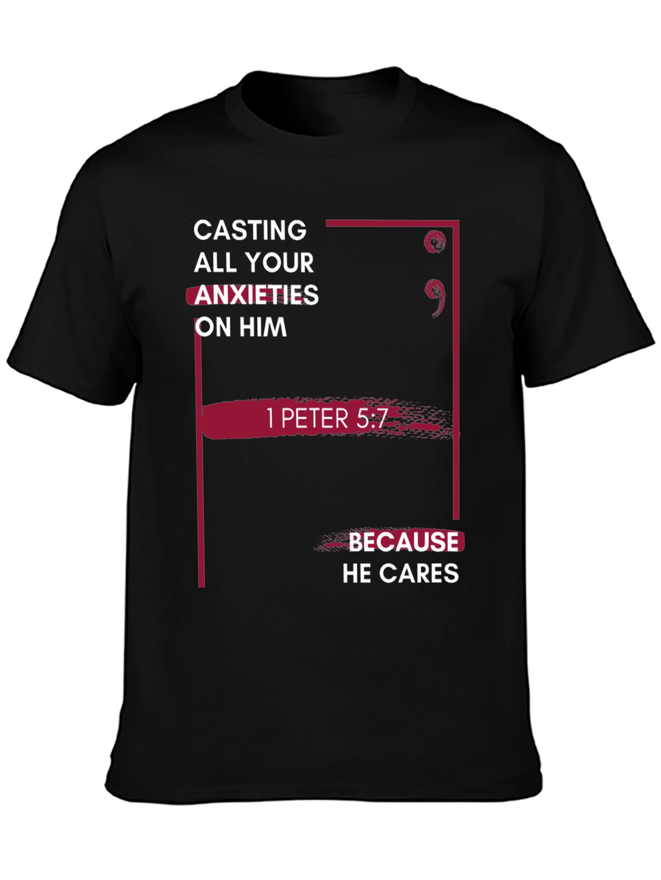 Faith-Based T-Shirt - 1 Peter 5:7 Bible Verse Tee