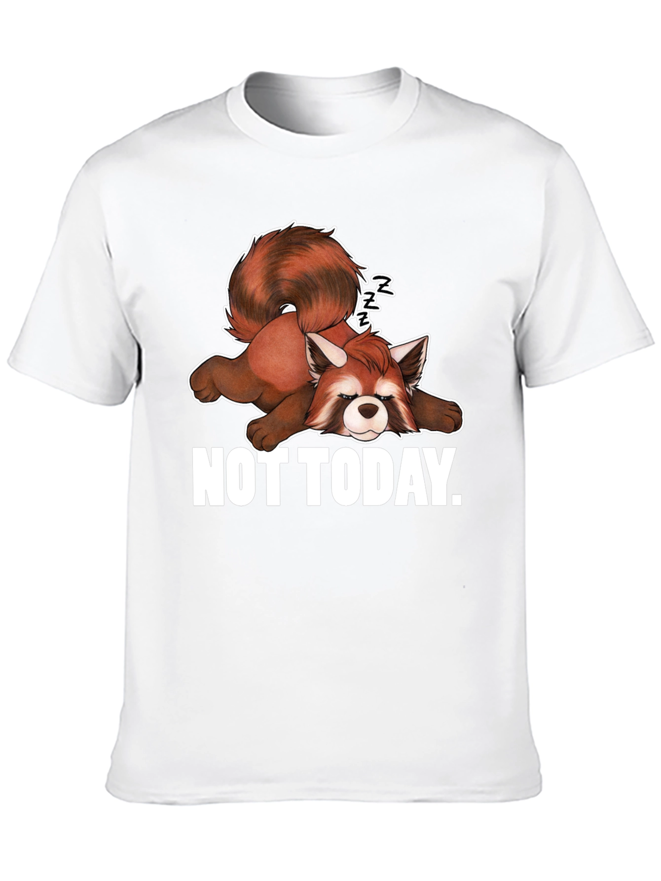 Lazy Red Panda Graphic T-Shirt - Not Today!