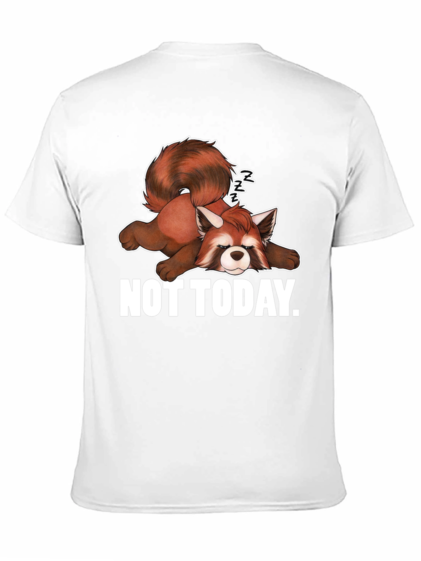 Lazy Red Panda Graphic T-Shirt - Not Today!