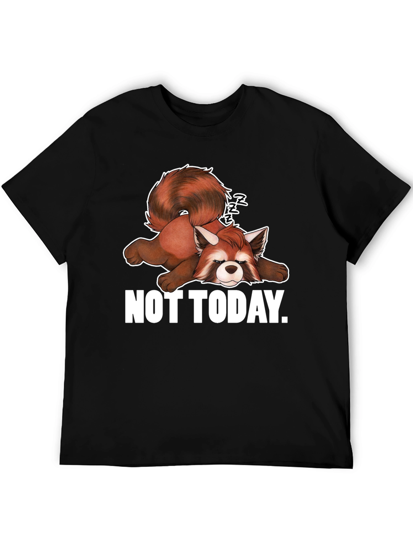 Lazy Red Panda Graphic T-Shirt - Not Today!