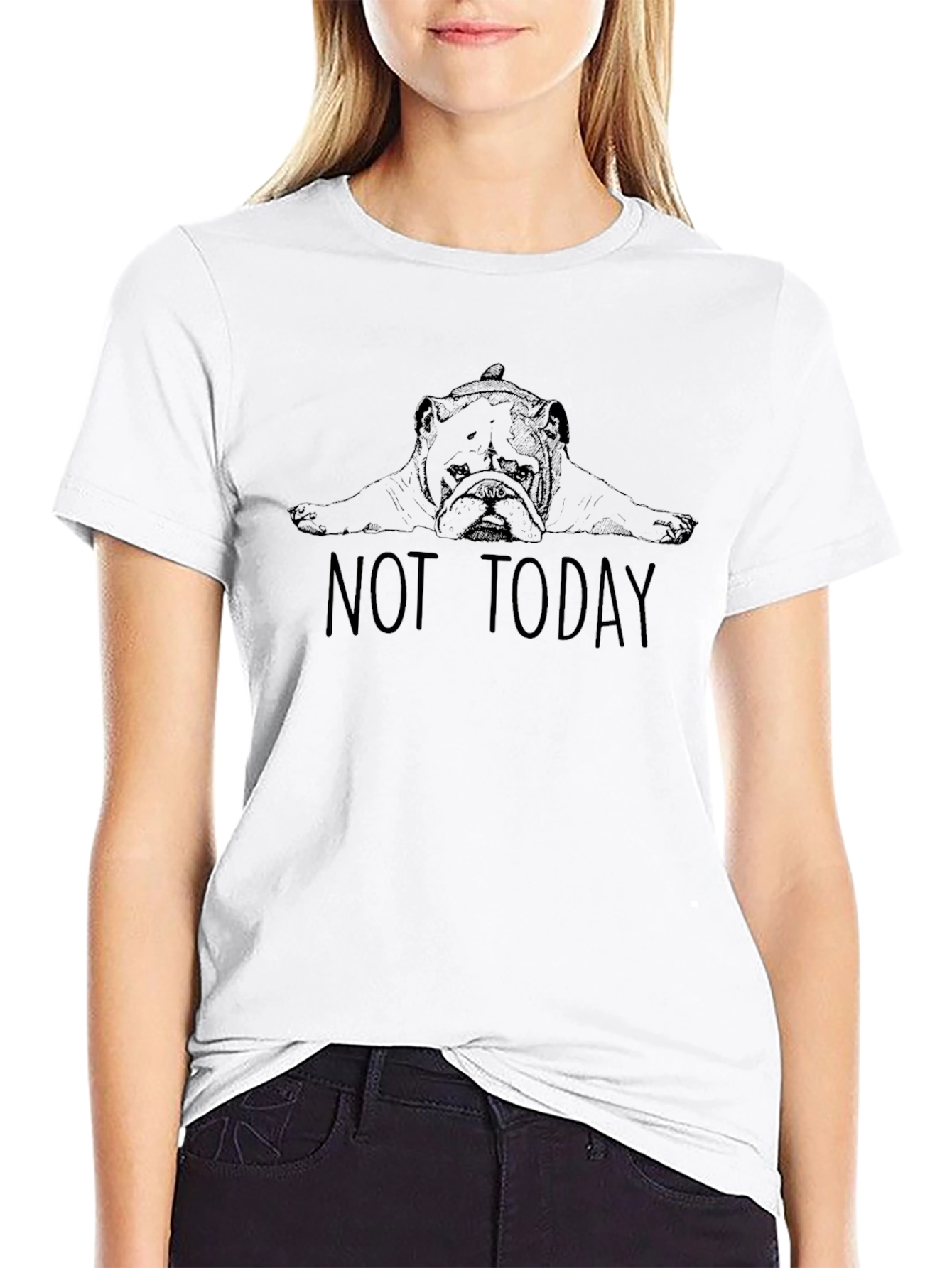 Not Today Bulldog Graphic T-Shirt - Relaxed Fit