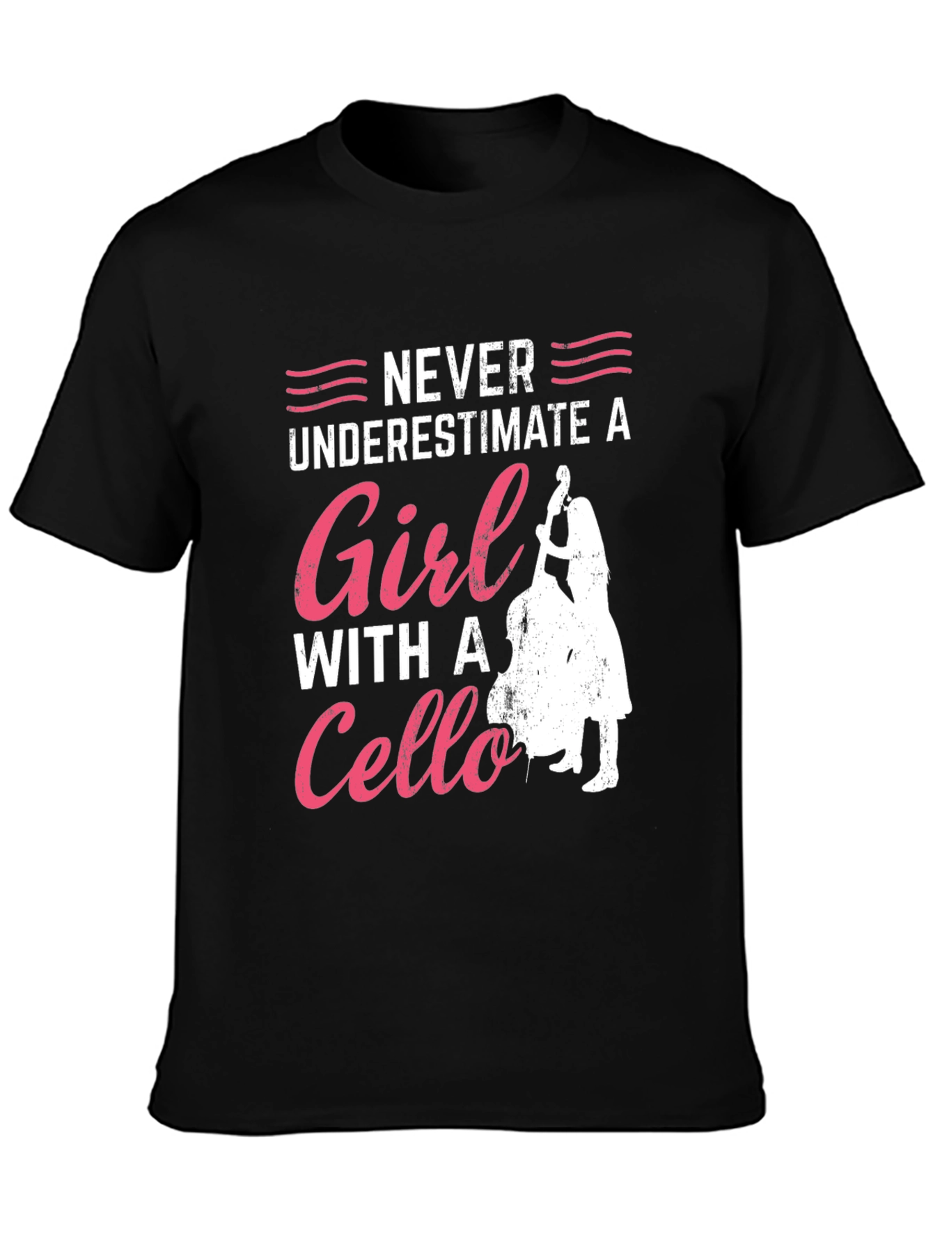 Never Underestimate A Girl With a Cello T-Shirt