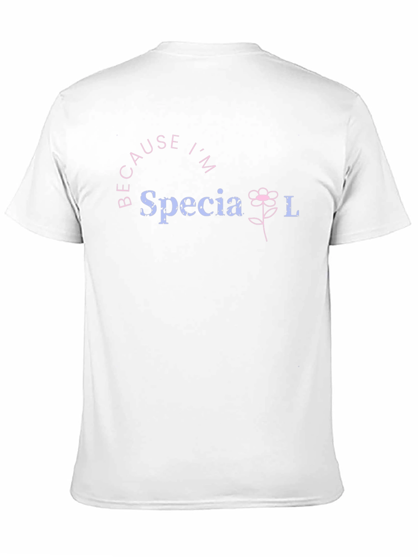 Because Im Special Tee
