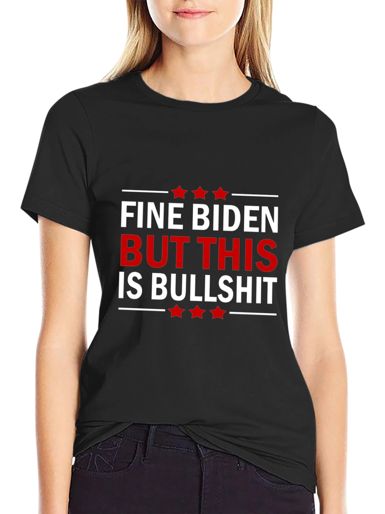Fine Biden But This Is Bullshit Graphic Tee