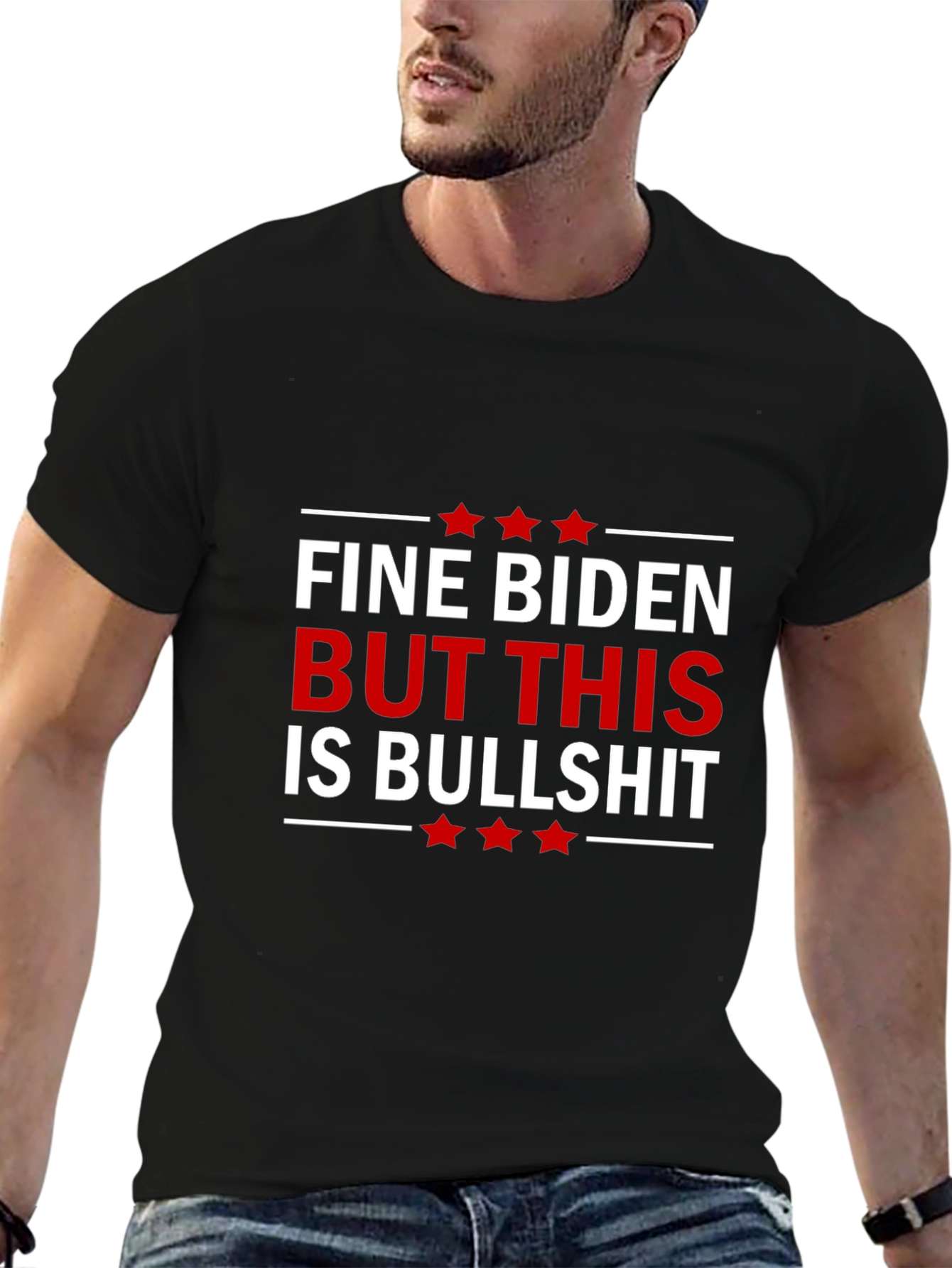 Fine Biden But This Is Bullshit Graphic Tee