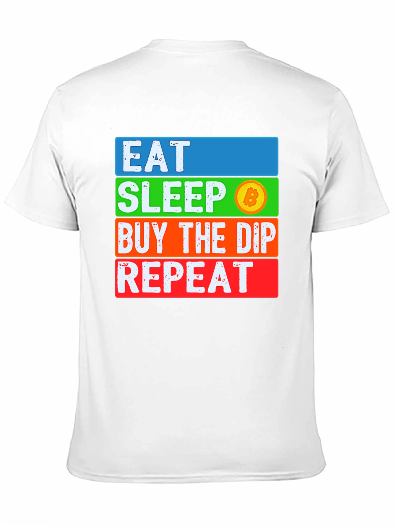 Eat Sleep Buy the Dip Bitcoin Crypto T-Shirt
