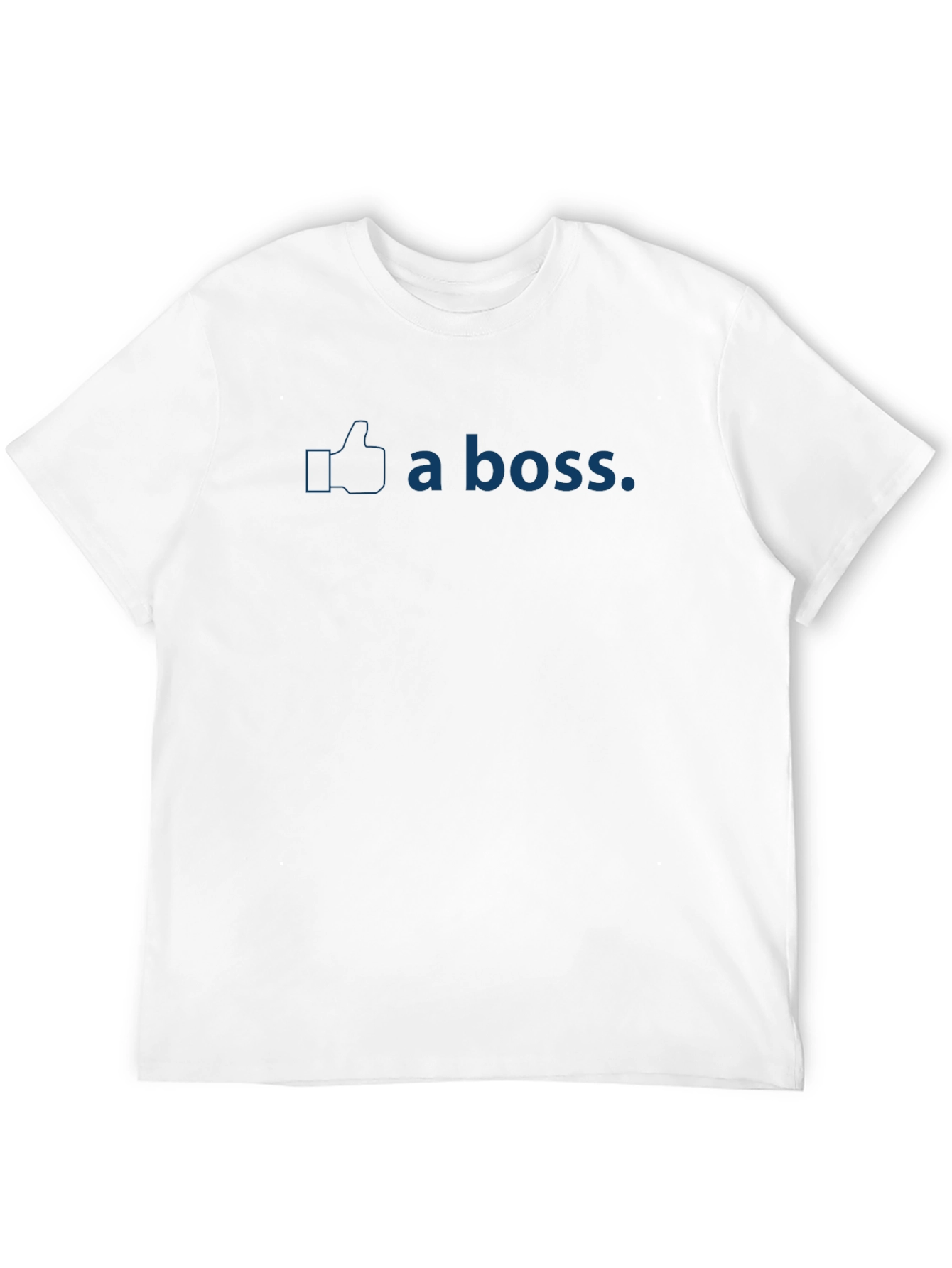 Like a Boss T-Shirt - Trendy Graphic Tee