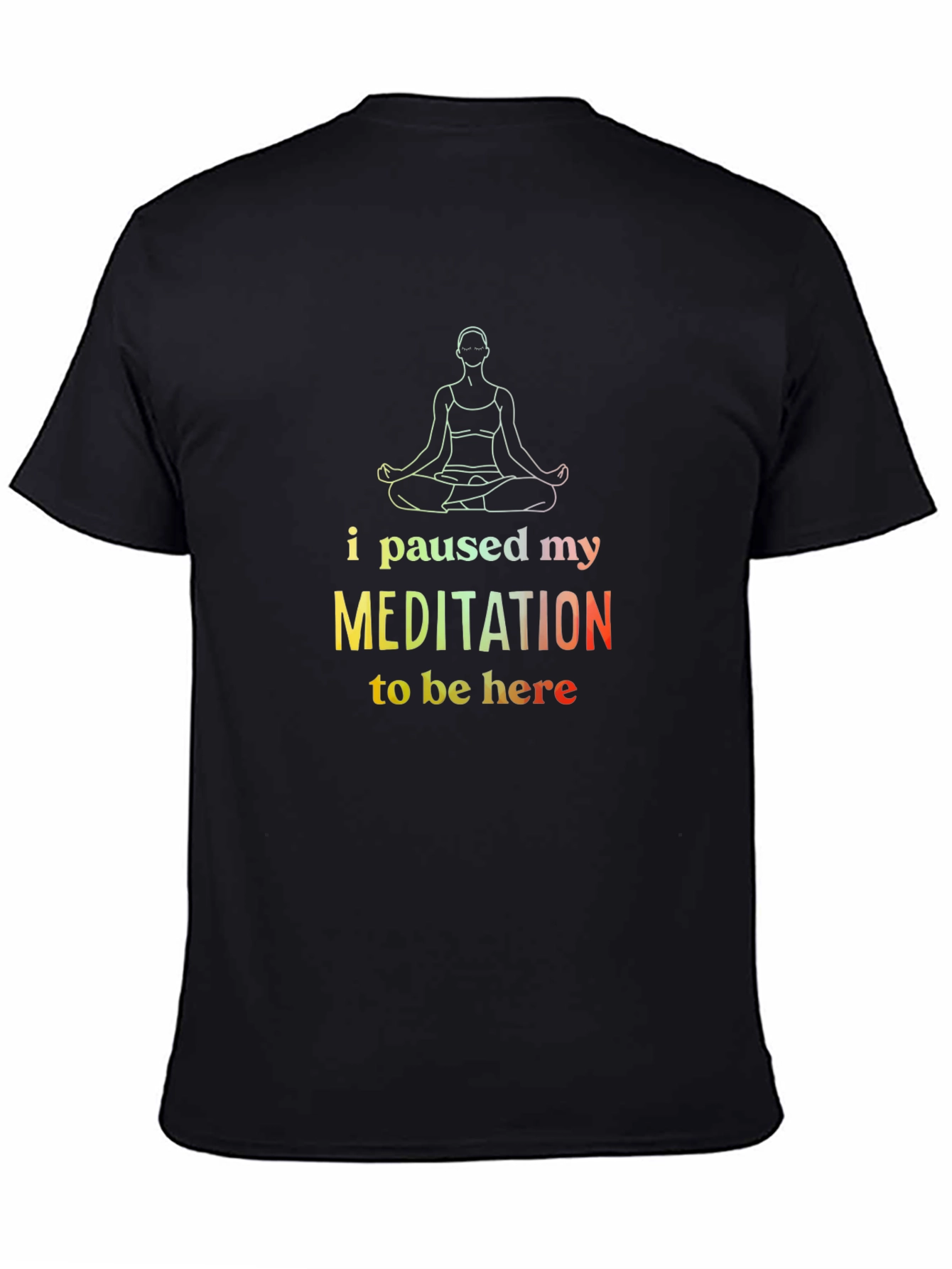 Meditation Pause Graphic Tee - Funny Unisex Shirt