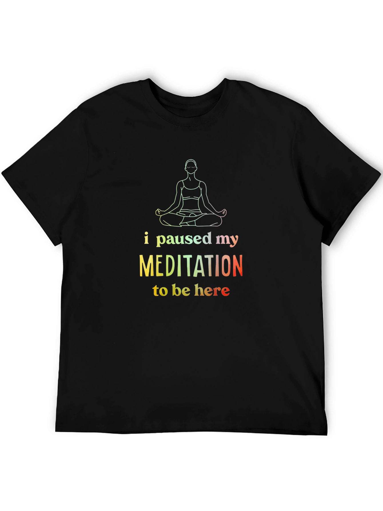 Meditation Pause Graphic Tee - Funny Unisex Shirt