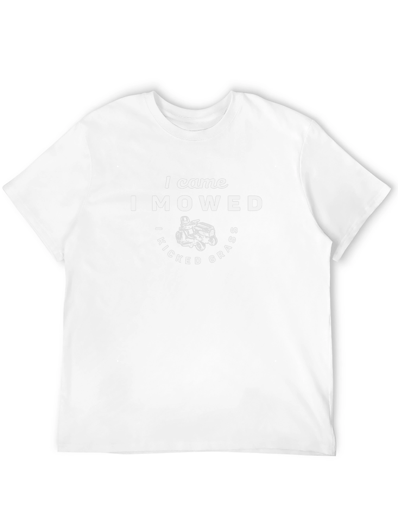 I Came I Mowed I Kicked Grass Funny T-Shirt